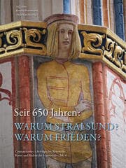 Cover von Seit 650 Jahren: Warum Stralsund? Warum Frieden?