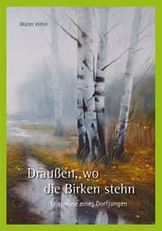 Cover von Draußen, wo die Birken stehn