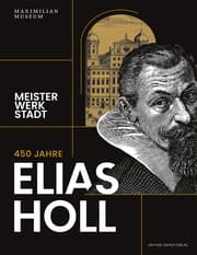 Cover von 450 Jahre Elias Holl (1573-1646)