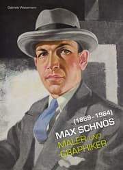 Cover von Max Schnös (1889-1964) - Maler und Graphiker