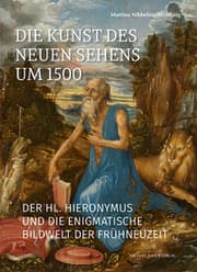 Cover von Die Kunst des neuen Sehens um 1500