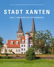 Cover von Stadt Xanten, Band 1 - Innenstadt mit Stiftsimmunität