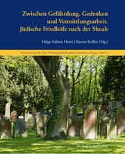 Cover von Jüdische Friedhöfe nach der Shoah