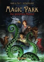Cover von Magic Park (Band 3) - Das gestohlene Mammut