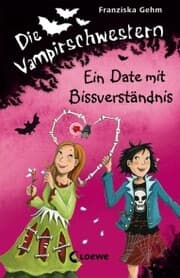 Cover von Die Vampirschwestern (Band 10) - Ein Date mit Bissverständnis