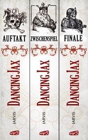 Cover von Dancing Jax - Die komplette Trilogie
