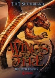 Cover von Wings of Fire (Band 5) - Die letzte Königin