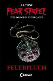 Cover von Fear Street 33 - Feuerfluch