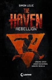 Cover von The Haven (Band 2) - Rebellion