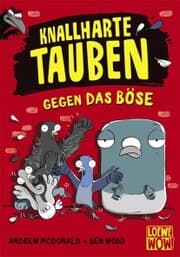 Cover von Knallharte Tauben gegen das Böse (Band 1)