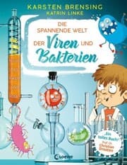 Cover von Die spannende Welt der Viren und Bakterien
