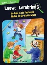 Cover von Loewe Lernkrimis - Die Hand in der Finsternis / Räuber an der Kletterwand