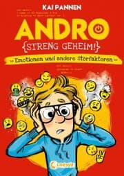Cover von Andro, streng geheim! (Band 2) - Emotionen und andere Störfaktoren