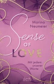 Cover von Sense of Love - Mit jedem unserer Worte (Love-Trilogie, Band 3)