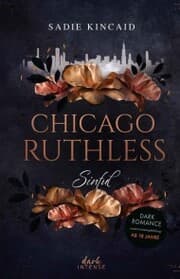 Cover von Chicago Ruthless (Band 1) - Sinful