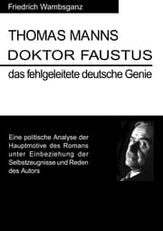 Cover von Thomas Mann Doktor Faustus das fehlgeleitete deutsche Genie