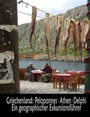 Cover von Griechenland: Peloponnes, Athen, Delphi - Ein geographischer Exkursionsführer