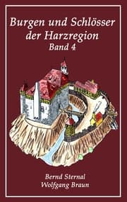 Cover von Burgen und Schlösser der Harzregion 4