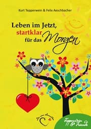 Cover von Leben im Jetzt, startklar für das Morgen