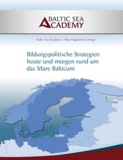 Cover von Bildungspolitische Strategien heute und morgen rund um das 'Mare Balticum'