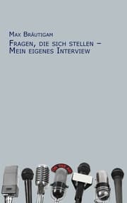 Cover von Fragen, die sich stellen - Mein eigenes Interview