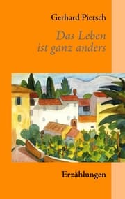 Cover von Das Leben ist ganz anders
