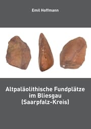 Cover von Altpaläolithische Fundplätze im Bliesgau (Saarpfalz-Kreis)