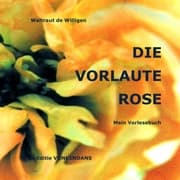 Cover von DIE VORLAUTE ROSE