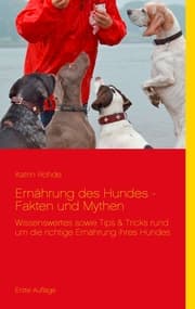 Cover von Ernährung des Hundes - Fakten und Mythen