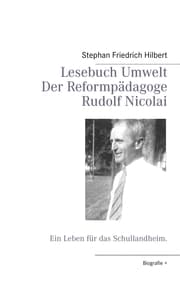 Cover von Lesebuch Umwelt - Der Reformpädagoge Rudolf Nicolai