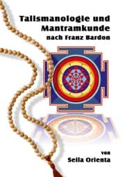 Cover von Talismanologie und Mantramkunde nach Franz Bardon
