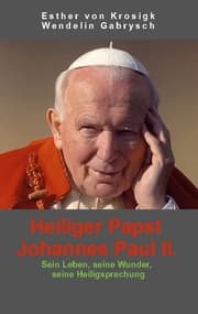 Cover von Heiliger Papst Johannes Paul II.