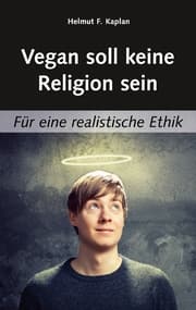Cover von Vegan soll keine Religion sein
