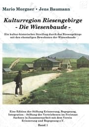 Cover von Kulturregion Riesengebirge - Die Wiesenbaude