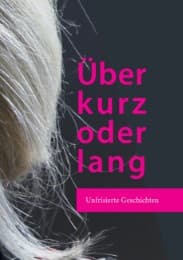 Cover von Über kurz oder lang