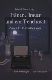 Cover von Tränen, Trauer und ein Trenchcoat