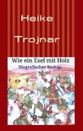 Cover von Wie ein Esel mit Holz