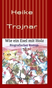 Cover von Wie ein Esel mit Holz