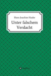 Cover von Unter falschem Verdacht