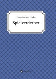 Cover von Tobias Blank Spielverderber