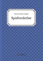 Cover von Tobias Blank Spielverderber