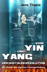 Cover von Vom Yin und Yang der digitalen Revolution