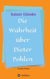 Cover von Die Wahrheit über Dieter Pohlen