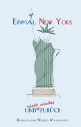 Cover von Einmal New York und (nicht wieder) zurück