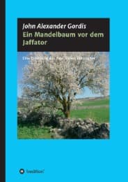 Cover von Ein Mandelbaum vor dem Jaffator