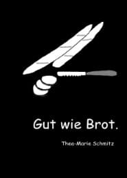 Cover von Gut wie Brot.