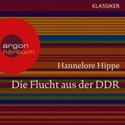 Cover von Die Flucht aus der DDR