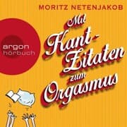 Cover von Mit Kant-Zitaten zum Orgasmus