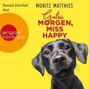 Cover von Guten Morgen, Miss Happy