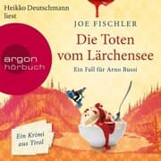 Cover von Die Toten vom Lärchensee - Ein Fall für Arno Bussi